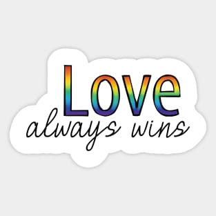 Love Always Wins Sticker
